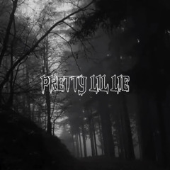 PRETTY LIL LIE (PROD. CRCL)