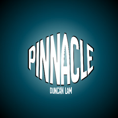Duncan Lam - PINNACLE (OFFICIAL SOUNDTRACK RELEASE)