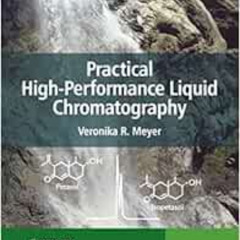 [View] EPUB 📝 Practical High-Performance Liquid Chromatography by Veronika R. Meyer
