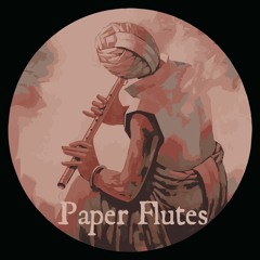 Paper Flutes