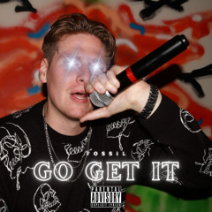 Go Get It (Prod. FLAGMAN)