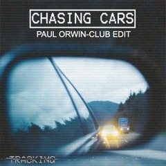 PAUL ORWIN VS SNOW PATROL-CHASING CARS