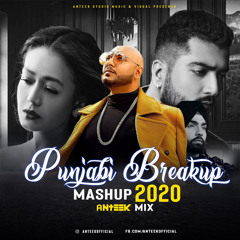 Punjabi Breakup (Mashup 2020 ) - Ansick Mix