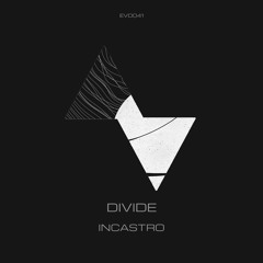 Divide | Incastro [LP] EVOD Digital (EVD041)