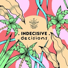 Indecisive - Decisions