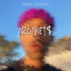 Prophet$ - Iman Jordan