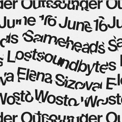 Elena Sizova Dj Set @OUTSOUNDER/SAMEHEADS 16.06.2023
