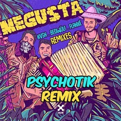 KVSH, Beowülf, Flakkë - Me Gusta (Psychotik Remix)