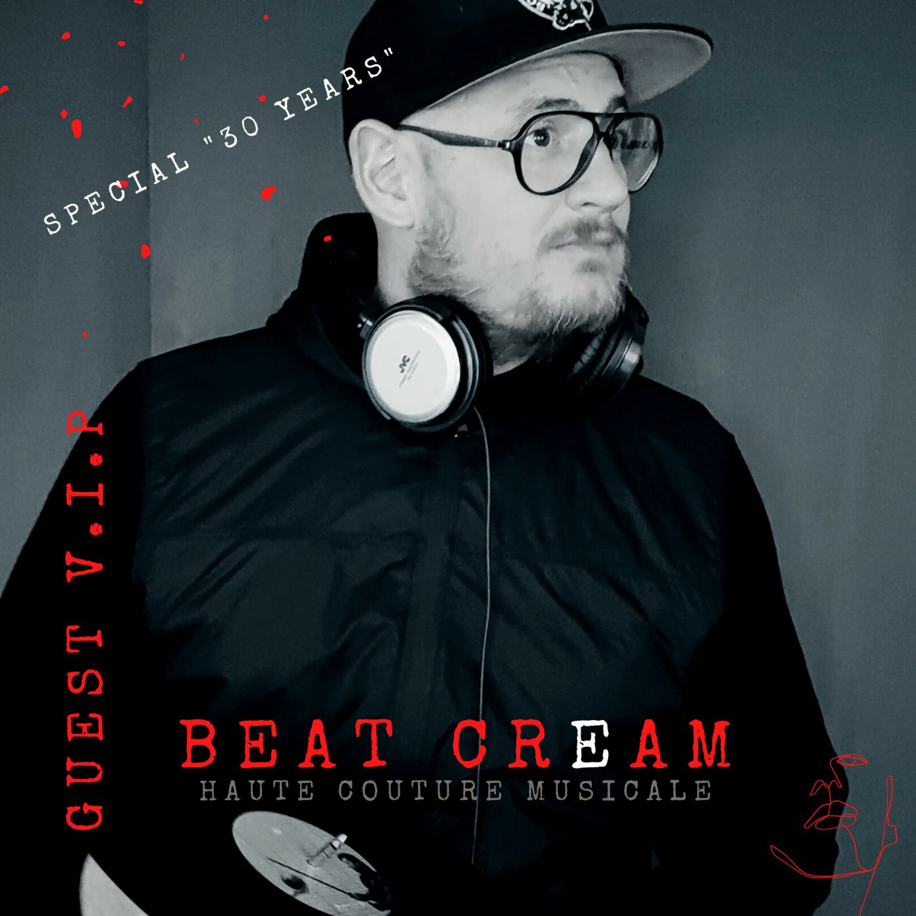 [Guest VIP - 30 YEARS] CELEBRATE By BEAT CREAM (Haute Couture Musicale) episode artwork