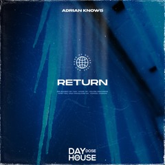 Adrian Knows - Return