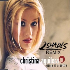 Christina Aguilera - Genie In A Bottle (2Shades Remix)
