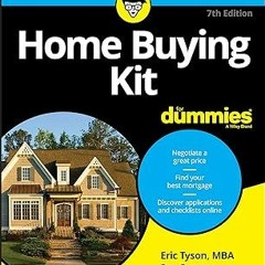 Stream ~Read~[PDF] Home Buying Kit For Dummies By  Eric Tyson (Author),  Full Books
