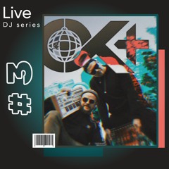 OK+ LIVE - DJ Series #3