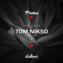 Story Tales @ProtonRadio // Tale 19 - Tom Nikso