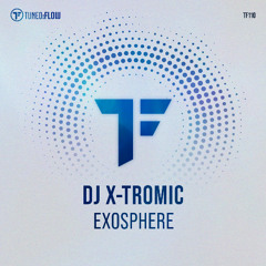 Dj X-Tromic - Exosphere