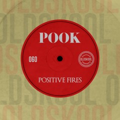 Positive Fires (Preview) **OUT NOW**
