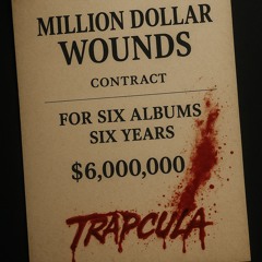 million dollar wounds