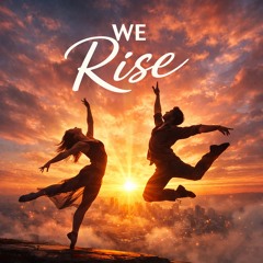We Rise