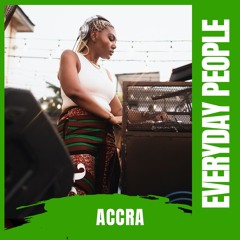 Everyday People Accra - DJ Quenchie
