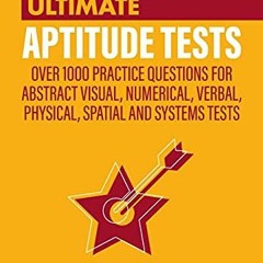 [Read] EPUB KINDLE PDF EBOOK Ultimate Aptitude Tests: Over 1000 Practice Questions fo