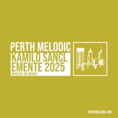 Kamilo Sanclemente 2025 (Mixed by Joe Benger)