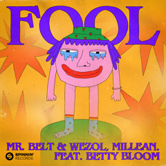 Fool (feat. Betty Bloom)