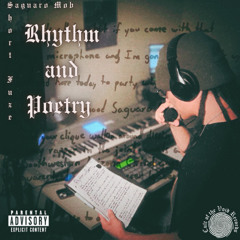 RHYTHM AND POETRY [PROD. SHORT FUZE & DJ LUCAS D]