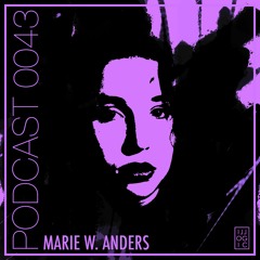 Illogic Radio Podcast 043 | Marie W. Anders