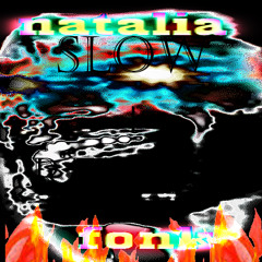 NATALIA FONK SLOW+REVERB