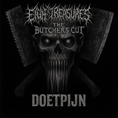 Eight Treasures – The Butcher’s Cut