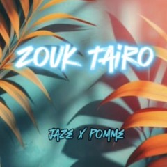 TAIRO LOVE  JAZE FT POMME