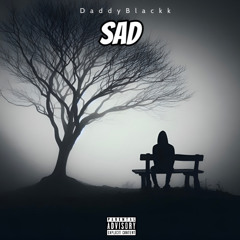 Sad