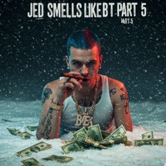 Jed Smells Like Butt Part 5 ft Jbish