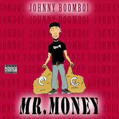 Mr. Money (prod. basicboi)