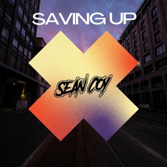 Saving Up - Sean Coy