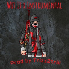 WIt It x Instrumental