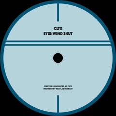 CLTX - Eyes Wide Shut