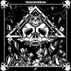 AFK - Trancemission