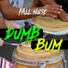 DUMB BUM (Original Mix)*SOON WITH VOCALS* AVAILABLE IN SPOTIFY