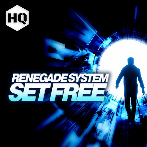Renegade System - "Set Free" HQ:064