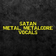 SATAN - HARD TECHNO METALCORE, METAL VOCALS