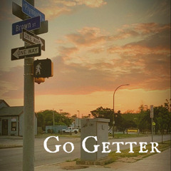 Go Getter w/ ShallowSoul