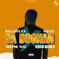 Sa Bognan (feat. Bigyne Wiz, Melee & Nova Binks)