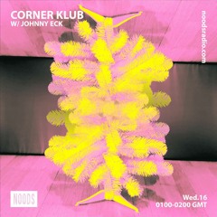Corner Klub 25 - Suno Soniason - Noods Radio