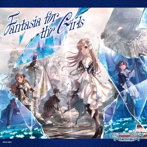 「デレステ」Fantasia for the Girls (M@STER VERSION)
