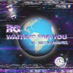 Waiting For You (Feat. Max Manarel)