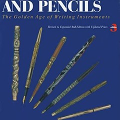 [VIEW] EBOOK EPUB KINDLE PDF Fountain Pens and Pencils: The Golden Age of Writing Instruments (Schif