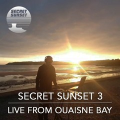 Gus F - Secret Sunset 3 - Kismet Cabana @ Ouaisne Bay