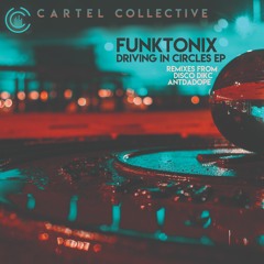 FunkTonix - Driving In Circles (DISCO DIKC Remix)