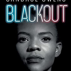 FREE EPUB ✉️ Blackout: How Black America Can Make Its Second Escape from the Democrat